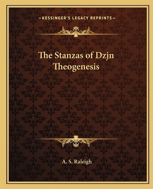 The Stanzas of Dzjn Theogenesis (Paperback)