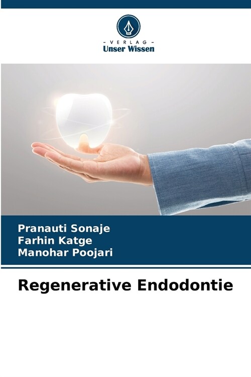 Regenerative Endodontie (Paperback)