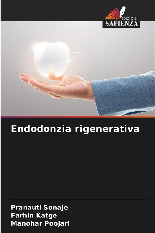 Endodonzia rigenerativa (Paperback)