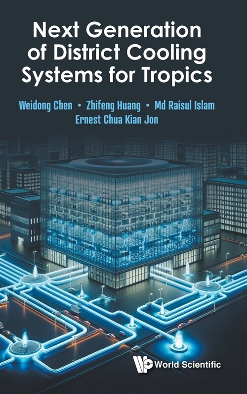 Next Generation of Direct Cooling Systems for Tropics (Hardcover)