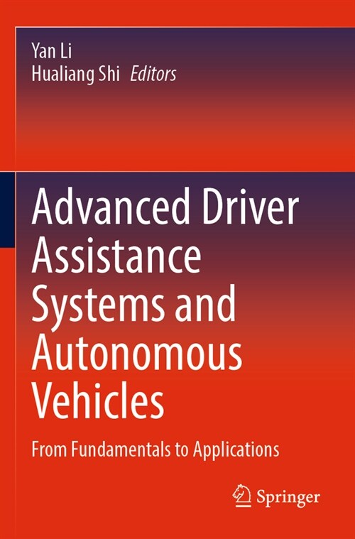 Advanced Driver Assistance Systems and Autonomous Vehicles: From Fundamentals to Applications (Paperback, 2022)