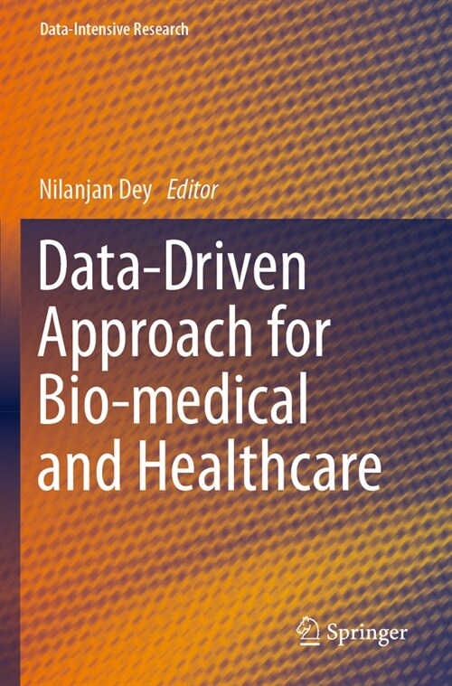 Data-Driven Approach for Bio-Medical and Healthcare (Paperback, 2023)