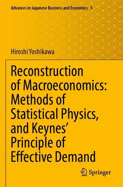 Reconstruction of Macroeconomics: Methods of Statistical Physics, and Keynes Principle of Effective Demand (Paperback, 2022)