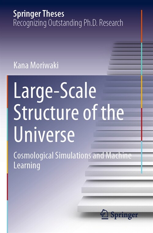 Large-Scale Structure of the Universe: Cosmological Simulations and Machine Learning (Paperback, 2022)