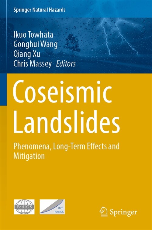 Coseismic Landslides: Phenomena, Long-Term Effects and Mitigation (Paperback, 2022)