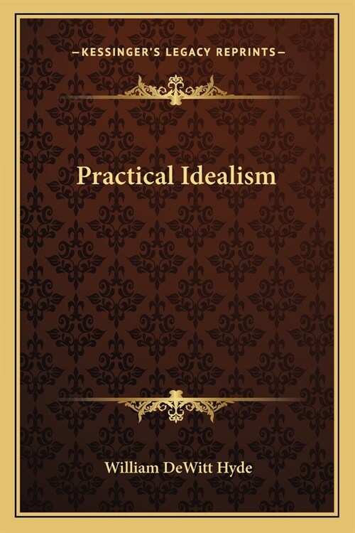 Practical Idealism (Paperback)