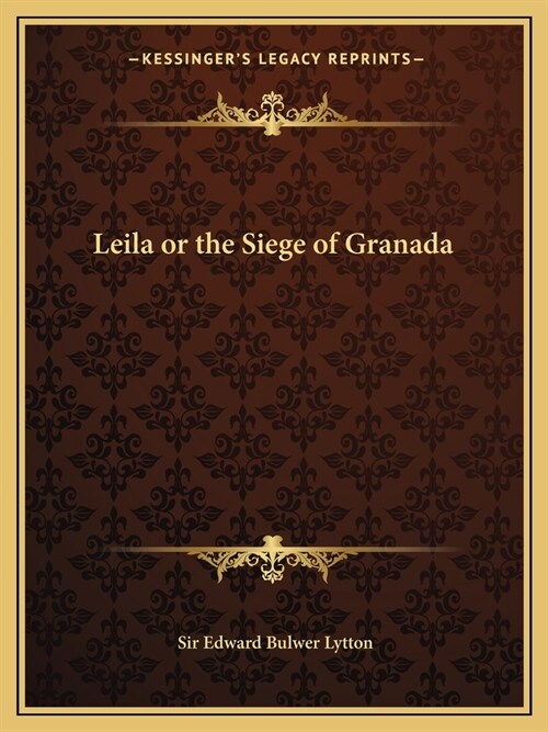 Leila or the Siege of Granada (Paperback)