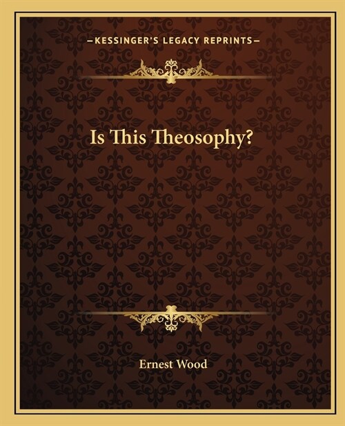 Is This Theosophy? (Paperback)