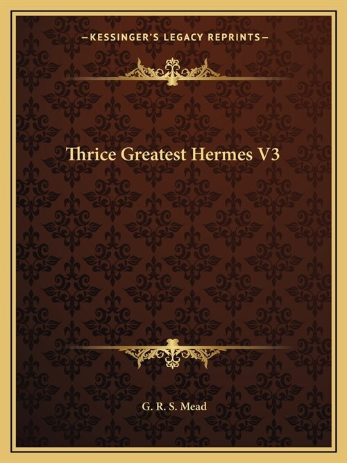 Thrice Greatest Hermes V3 (Paperback)
