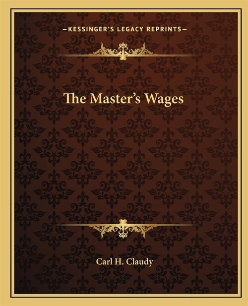 The Masters Wages (Paperback)