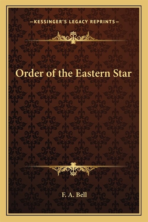 Order of the Eastern Star (Paperback)