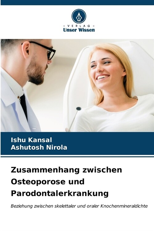 Zusammenhang zwischen Osteoporose und Parodontalerkrankung (Paperback)