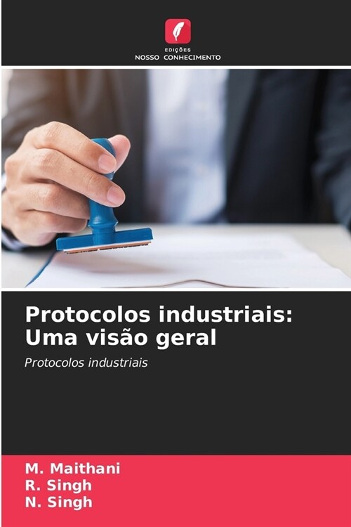 Protocolos industriais: Uma vis? geral (Paperback)