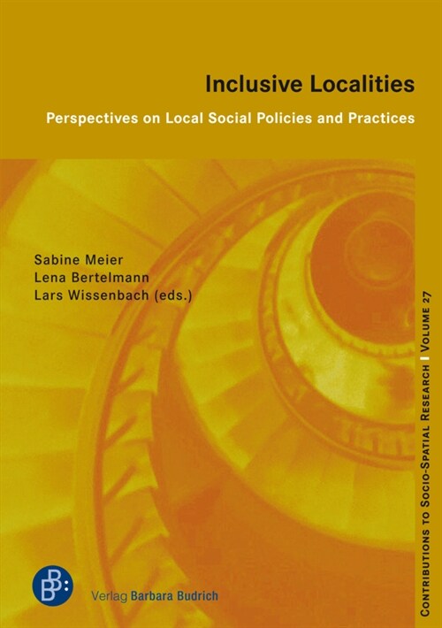 Inclusive Localities: Perspectives on Local Social Policies and Practices (Paperback)