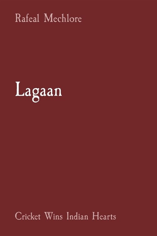 Lagaan: Cricket Wins Indian Hearts (Paperback)