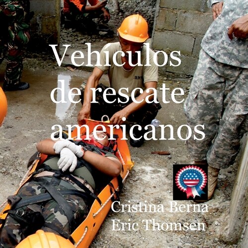 Veh?ulos de rescate americanos (Paperback)