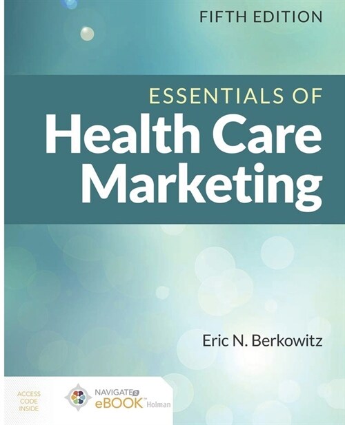 5th Edition Health Care Marketing [Essentials] Book (Paperback)