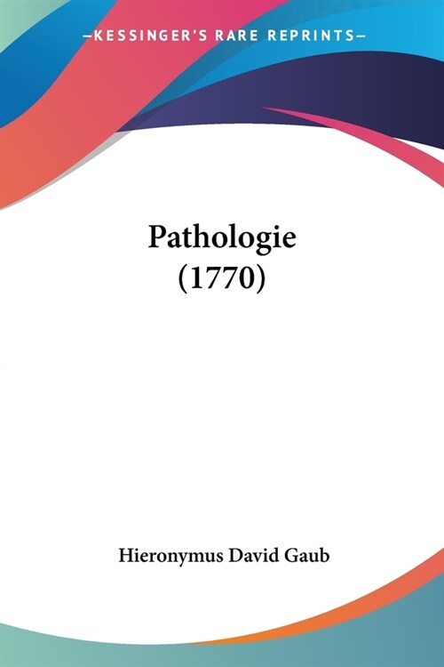 Pathologie (1770) (Paperback)