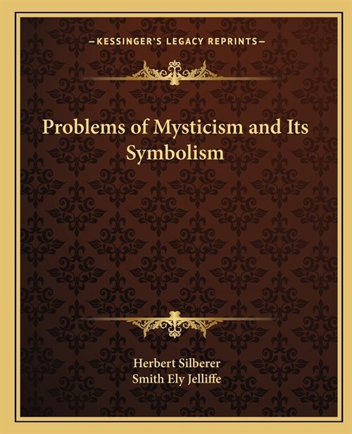 Problems of Mysticism and Its Symbolism (Paperback)
