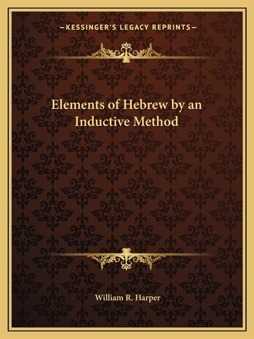Elements of Hebrew by an Inductive Method (Paperback)