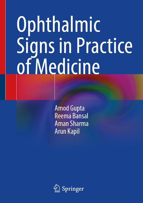 Ophthalmic Signs in Practice of Medicine (Hardcover, 2023)