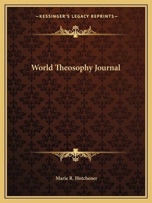 World Theosophy Journal (Paperback)