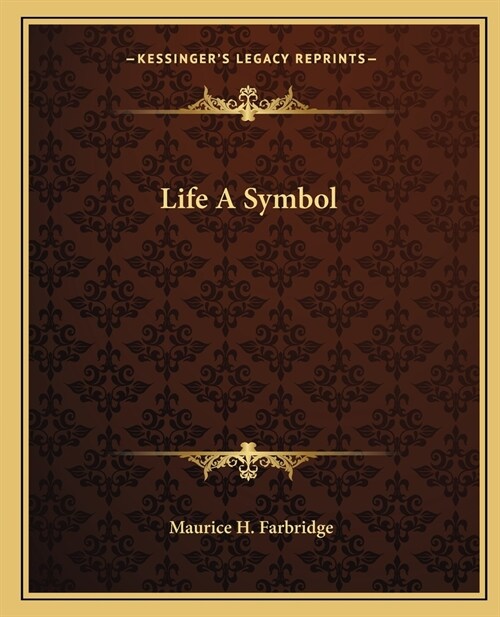 Life A Symbol (Paperback)