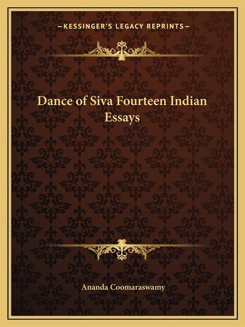 Dance of Siva Fourteen Indian Essays (Paperback)