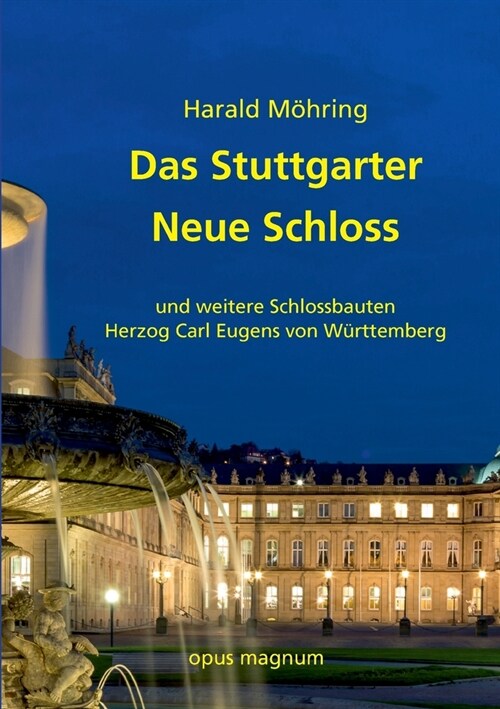 Das Stuttgarter Neue Schloss (Paperback)