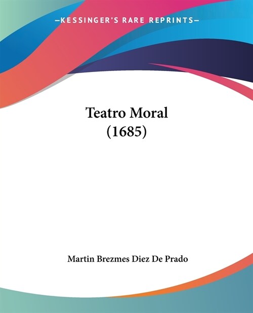 Teatro Moral (1685) (Paperback)