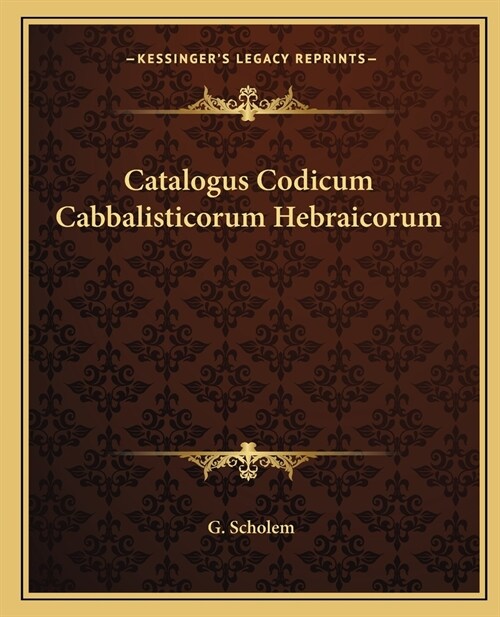 Catalogus Codicum Cabbalisticorum Hebraicorum (Paperback)