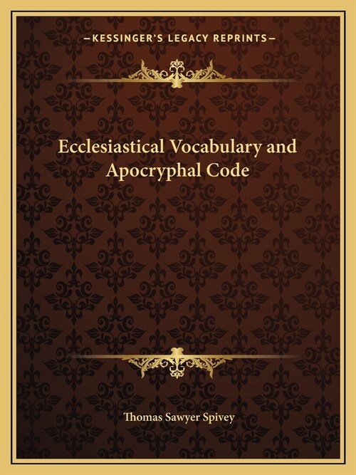 Ecclesiastical Vocabulary and Apocryphal Code (Paperback)