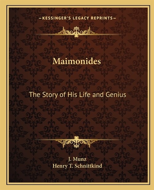 Maimonides: The Story of His Life and Genius (Paperback)