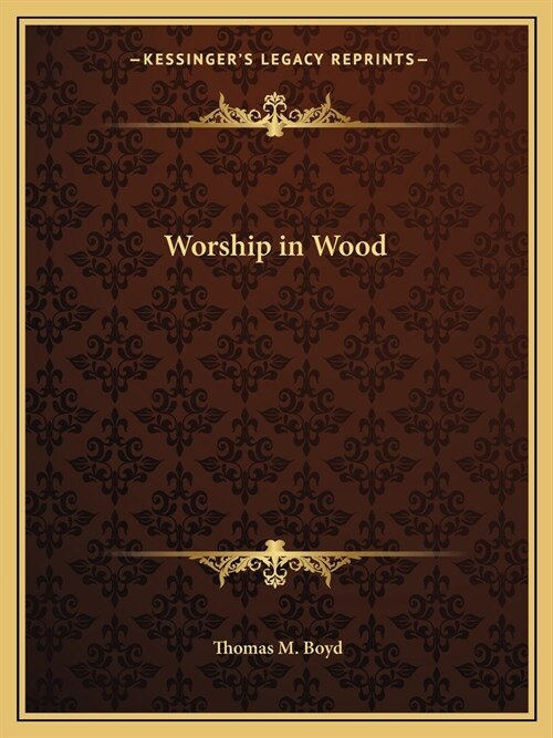 Worship in Wood (Paperback)