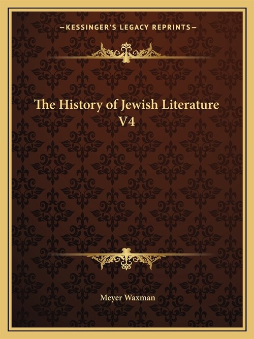 The History of Jewish Literature V4 (Paperback)