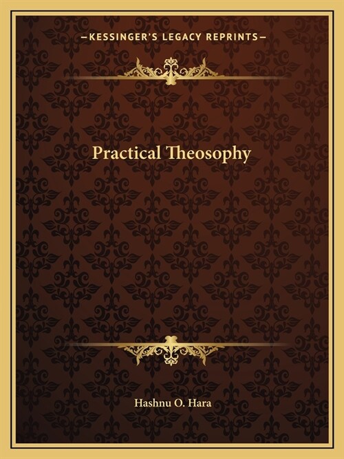 Practical Theosophy (Paperback)