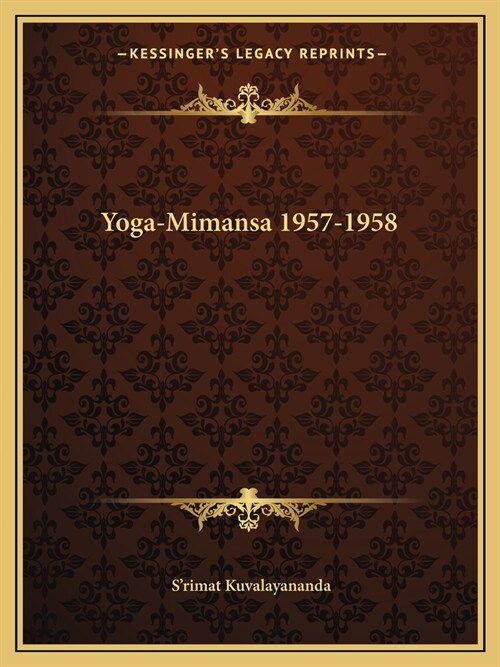 Yoga-Mimansa 1957-1958 (Paperback)