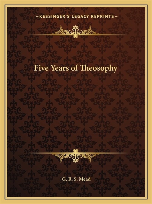 Five Years of Theosophy (Paperback)