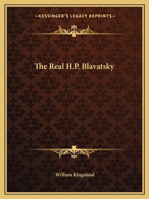 The Real H.P. Blavatsky (Paperback)