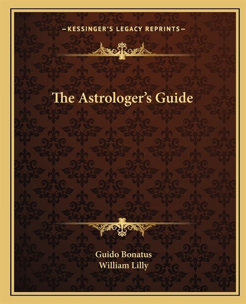 The Astrologers Guide (Paperback)