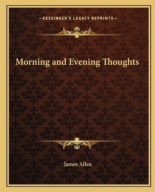 Morning and Evening Thoughts (Paperback)