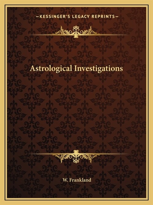 Astrological Investigations (Paperback)