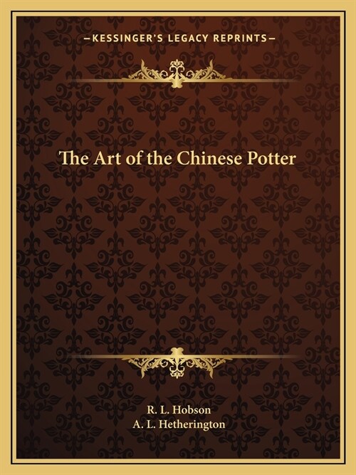 The Art of the Chinese Potter (Paperback)