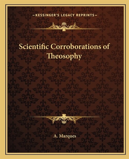 Scientific Corroborations of Theosophy (Paperback)