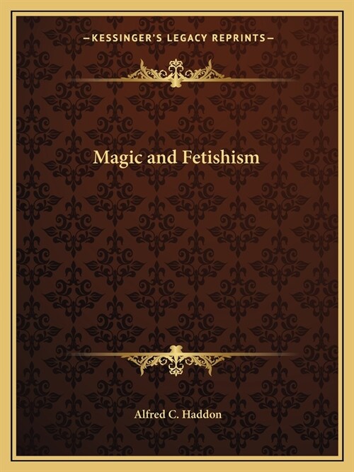 Magic and Fetishism (Paperback)