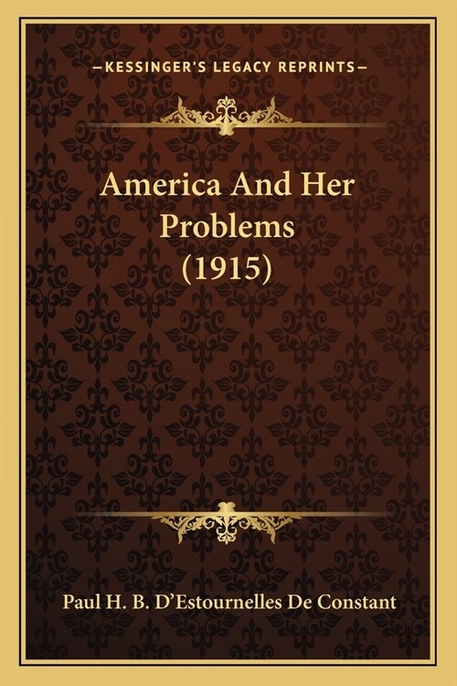 America And Her Problems (1915) (Paperback)