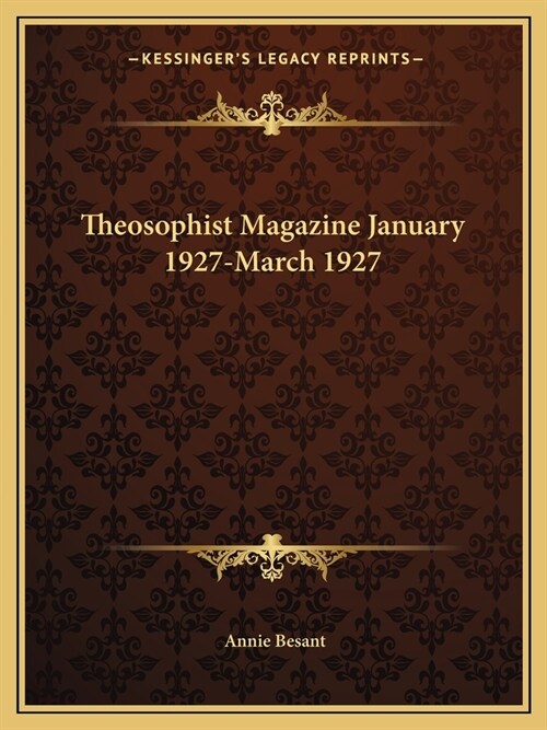 Theosophist Magazine January 1927-March 1927 (Paperback)