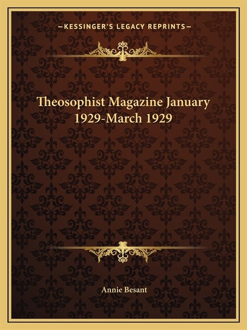 Theosophist Magazine January 1929-March 1929 (Paperback)