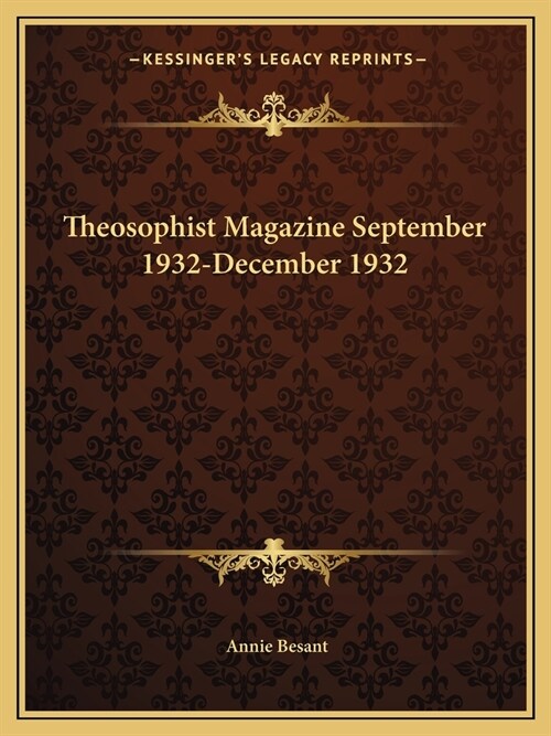 Theosophist Magazine September 1932-December 1932 (Paperback)