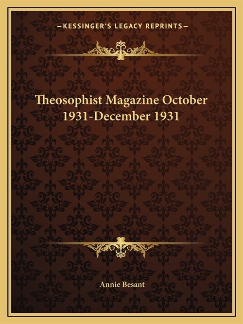 Theosophist Magazine October 1931-December 1931 (Paperback)